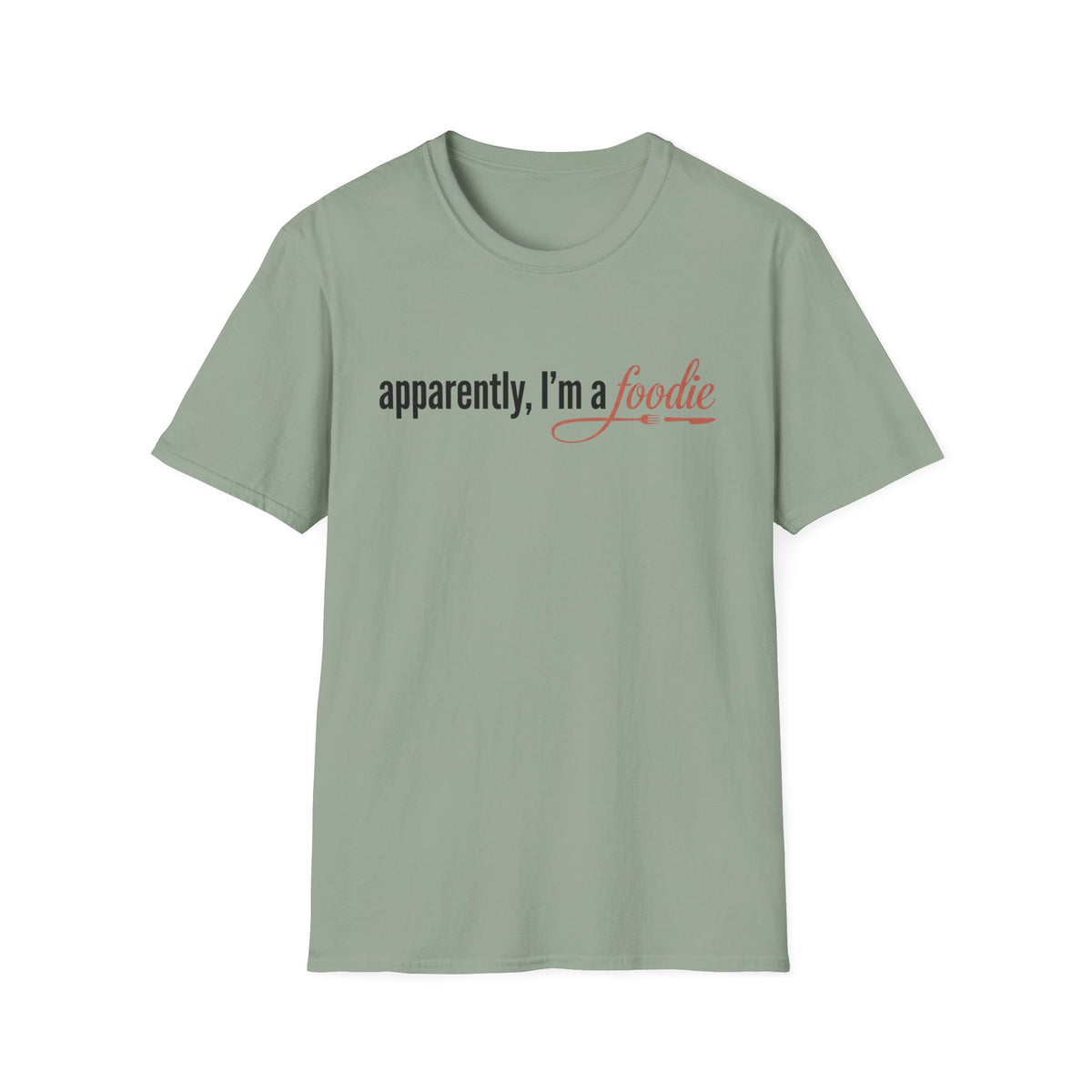 Apparently Foodie T-Shirt