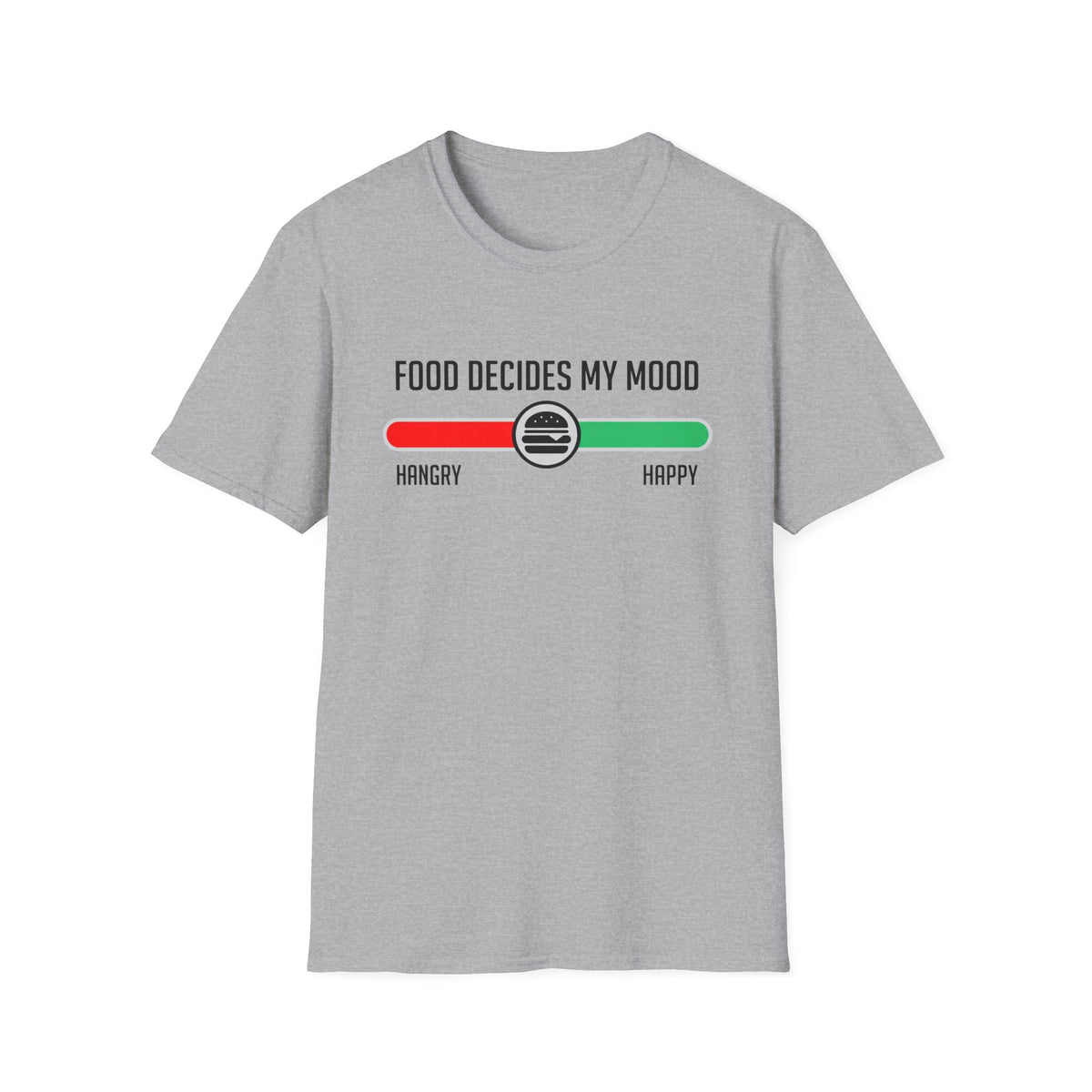Food Decides My Mood T-Shirt