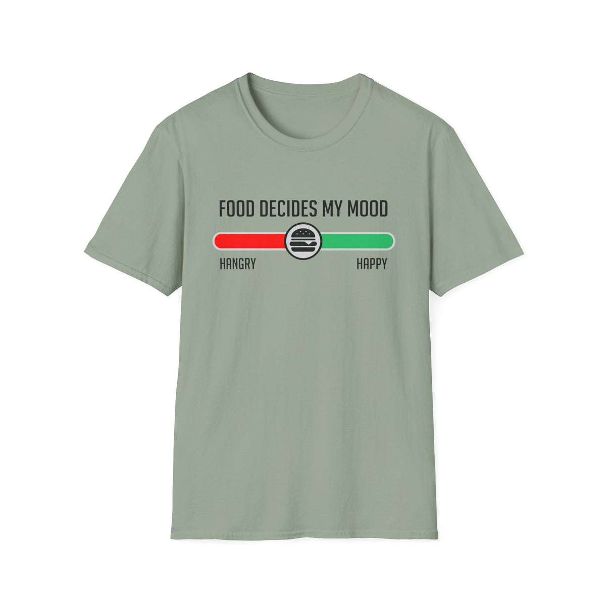 Food Decides My Mood T-Shirt