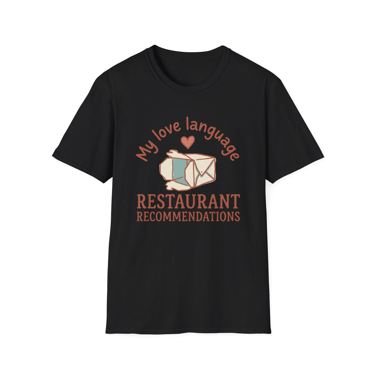 Love Language Restaurant Recommendations T-Shirt