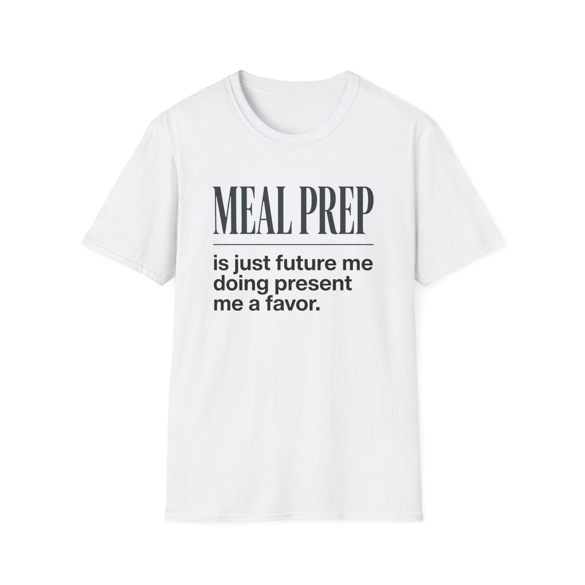 Meal Prep T-Shirt
