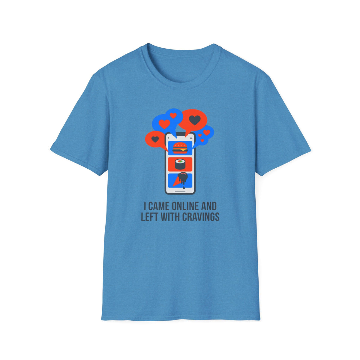 Came Online T-Shirt