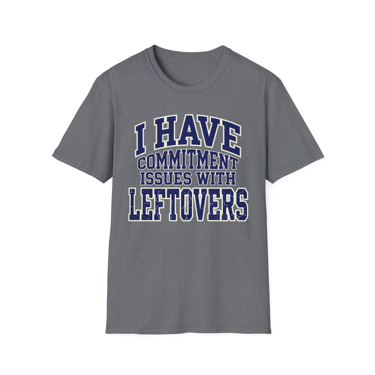 Commitment Issues T-Shirt