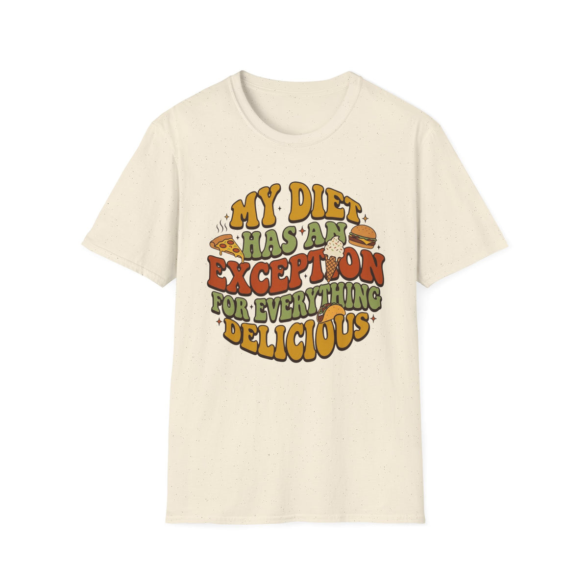 Diet Exception T-Shirt