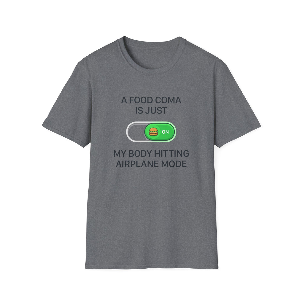 Food Coma Airplane Mode T-Shirt