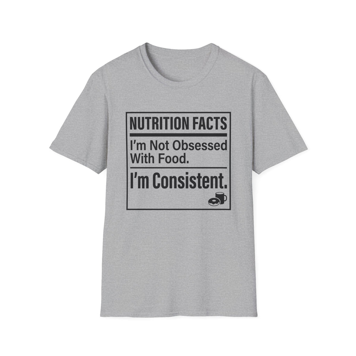 I'm Not Obsessed T-Shirt