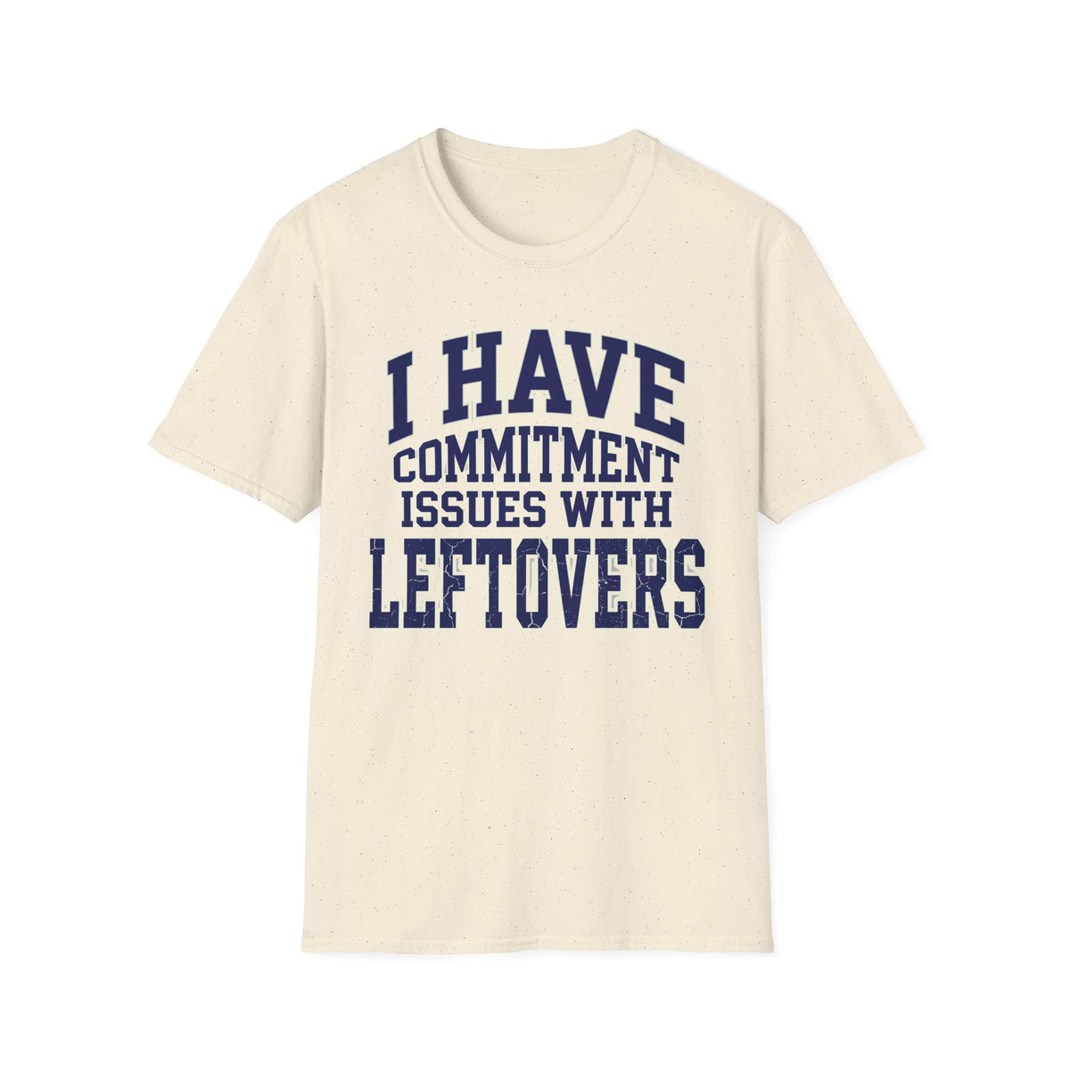 Commitment Issues T-Shirt