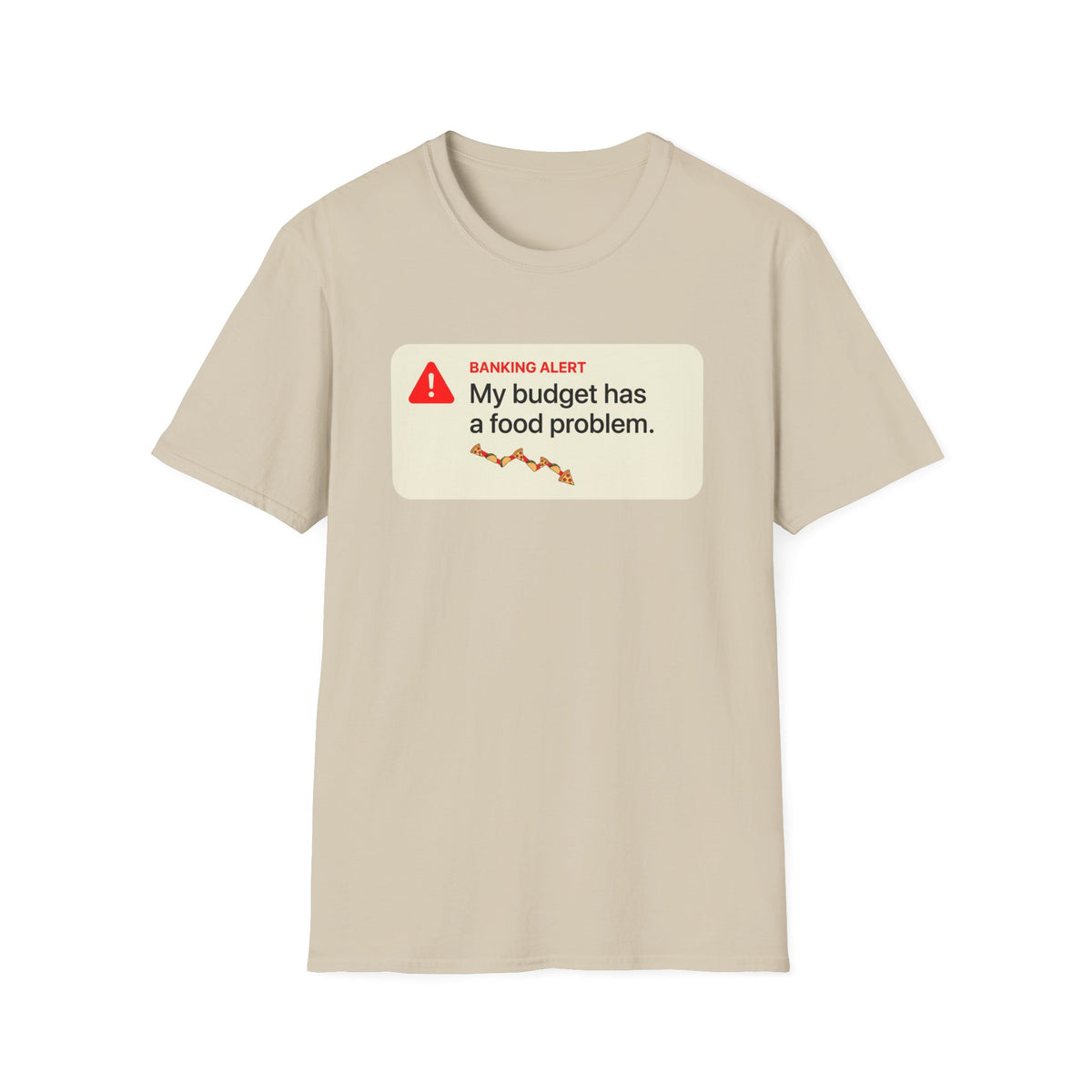 Budget Problem T-Shirt