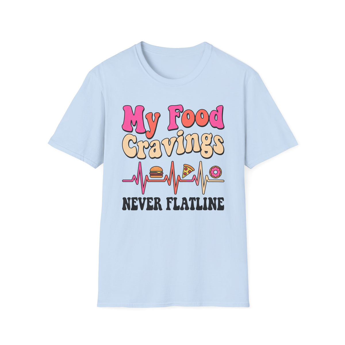 Food Craving Flatline T-Shirt