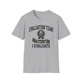 I Don't Eat I Evaluate T-Shirt
