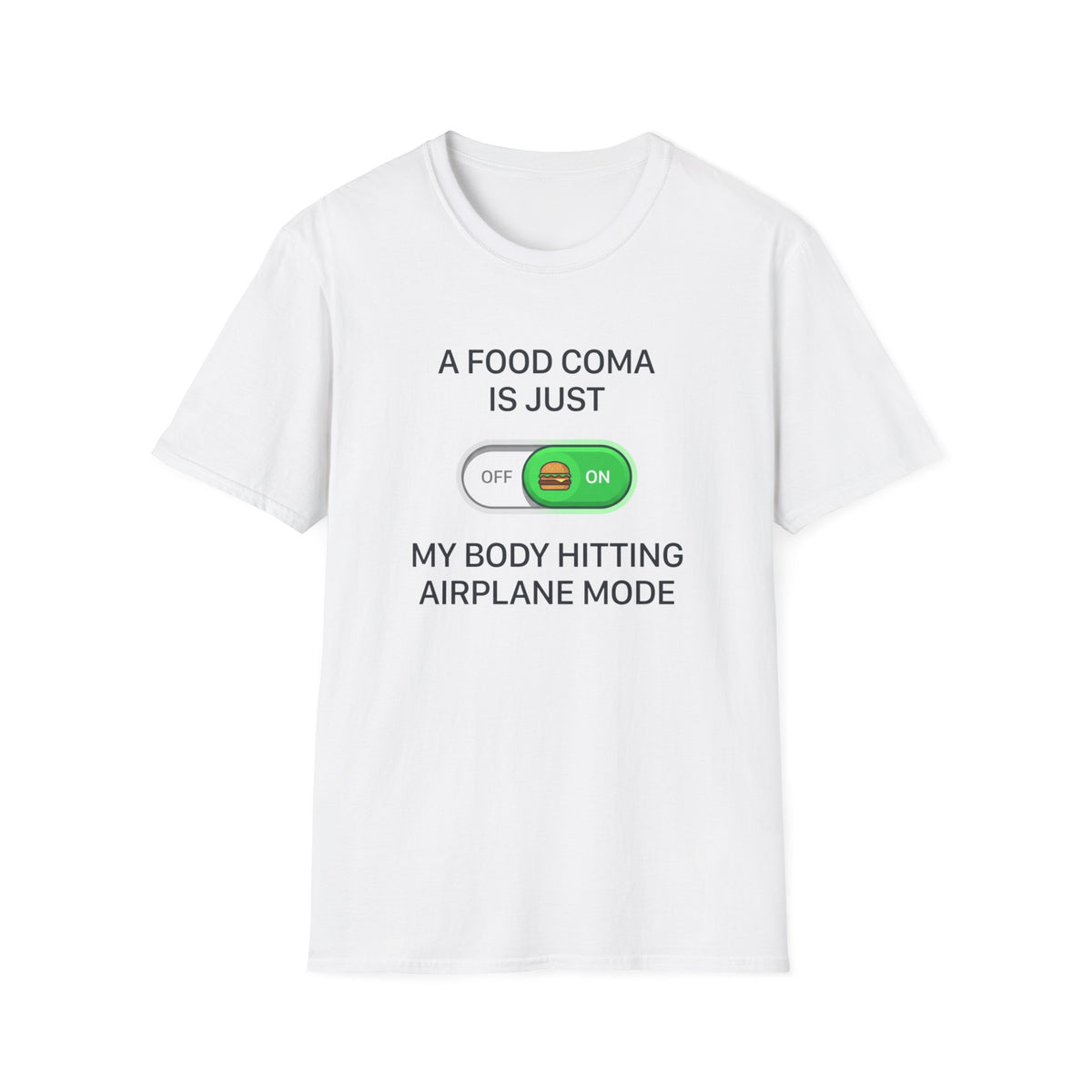 Food Coma Airplane Mode T-Shirt