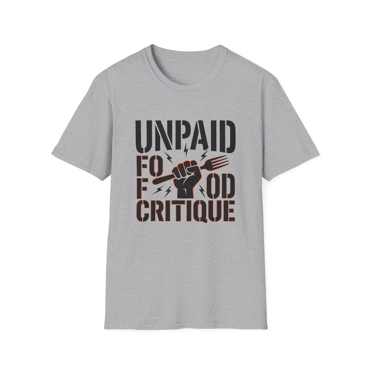 Unpaid Food Critique T-Shirt