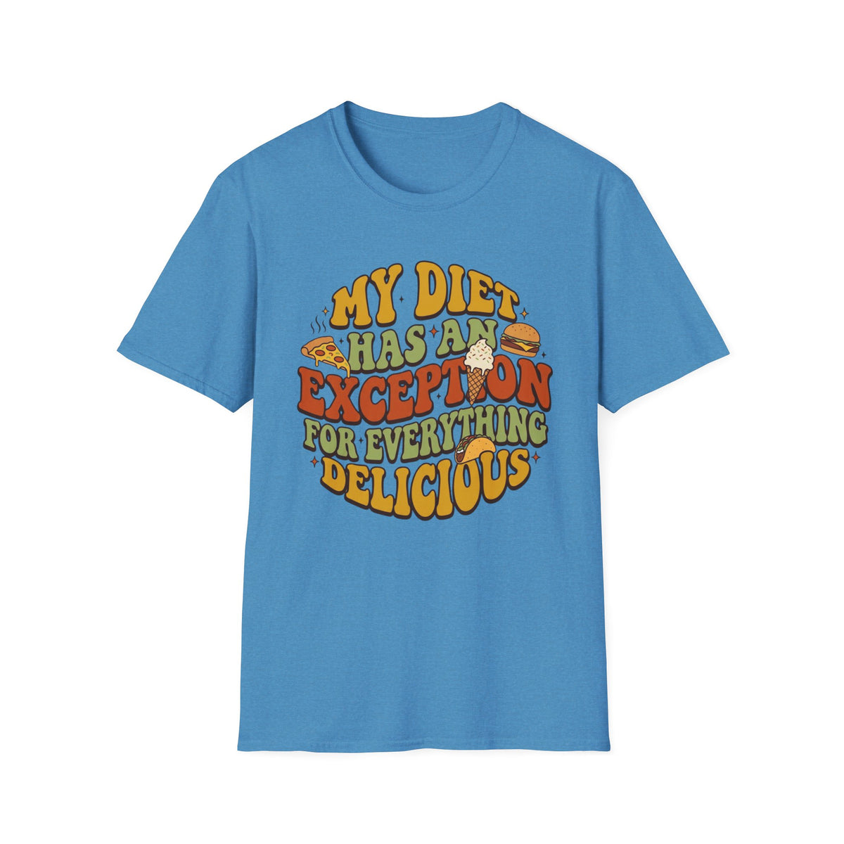 Diet Exception T-Shirt