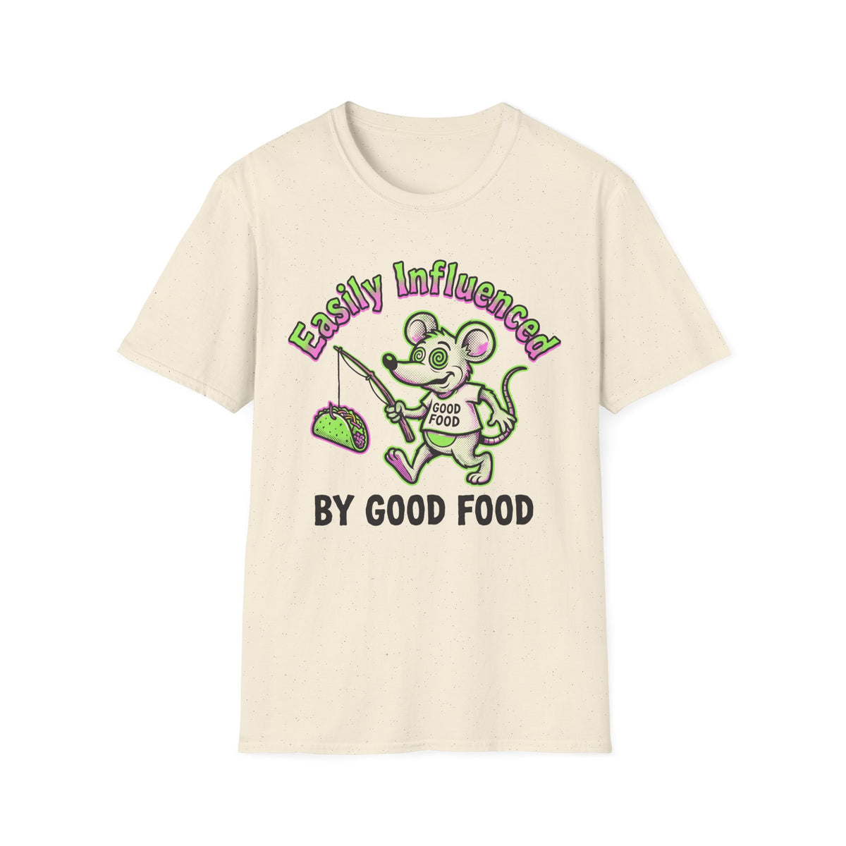 Easily Influenced By Good Food T-Shirt