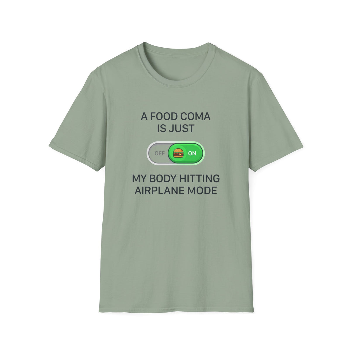 Food Coma Airplane Mode T-Shirt