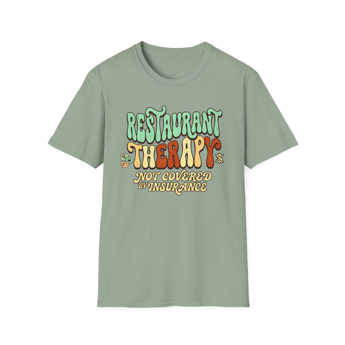Restaurant Therapy T-Shirt