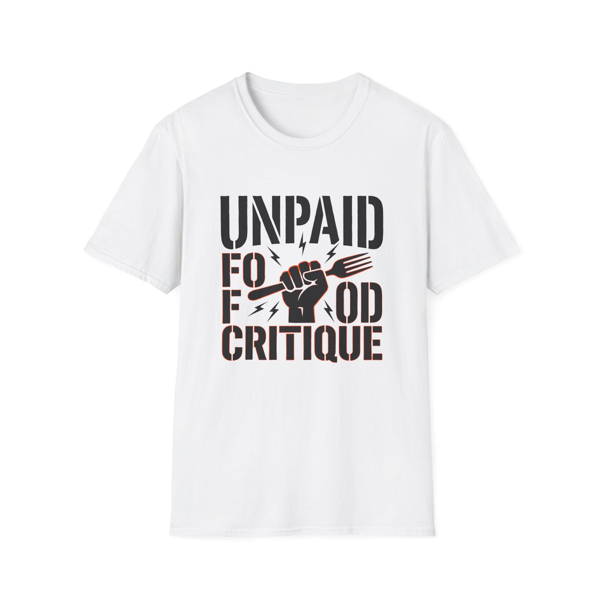 Unpaid Food Critique T-Shirt