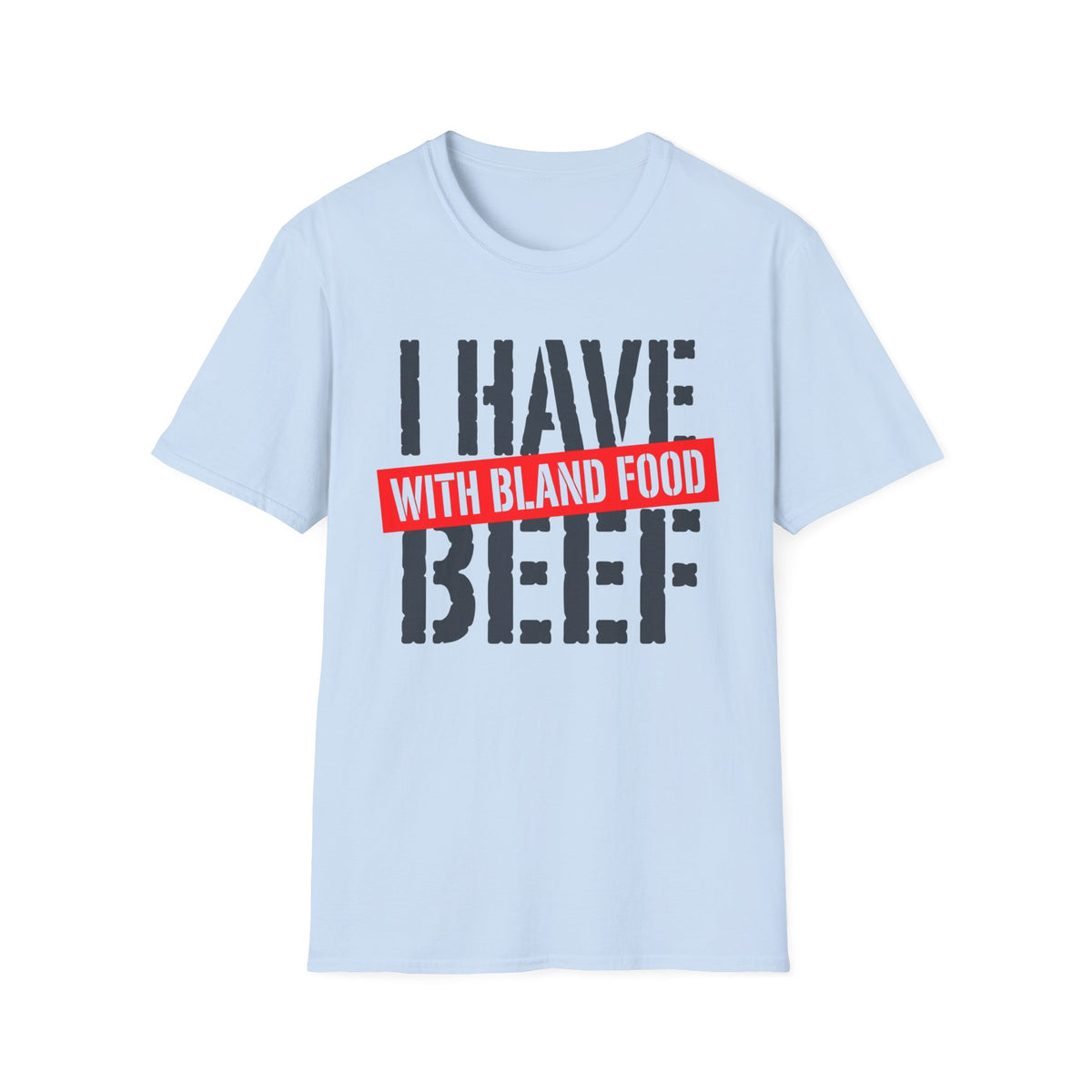 Beef Bland Food T-Shirt