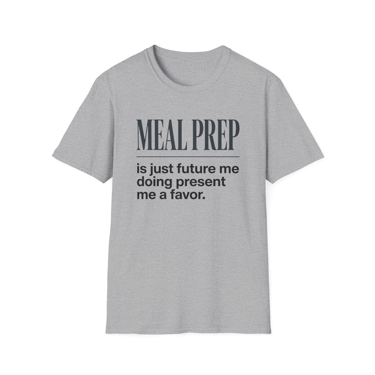 Meal Prep T-Shirt