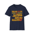 Fries Healthy T-Shirt