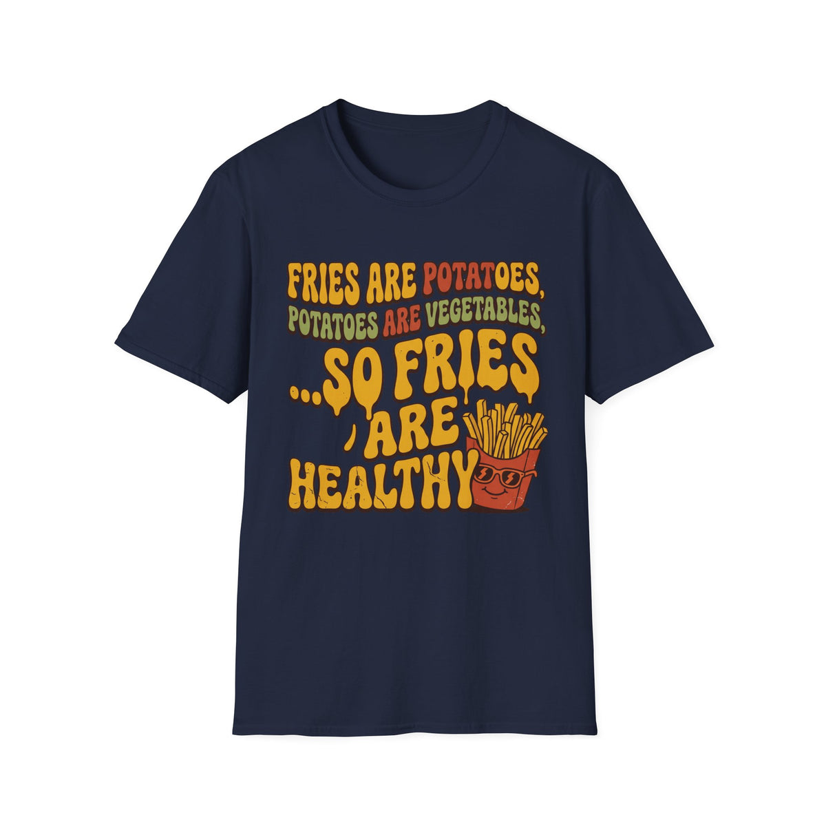 Fries Healthy T-Shirt