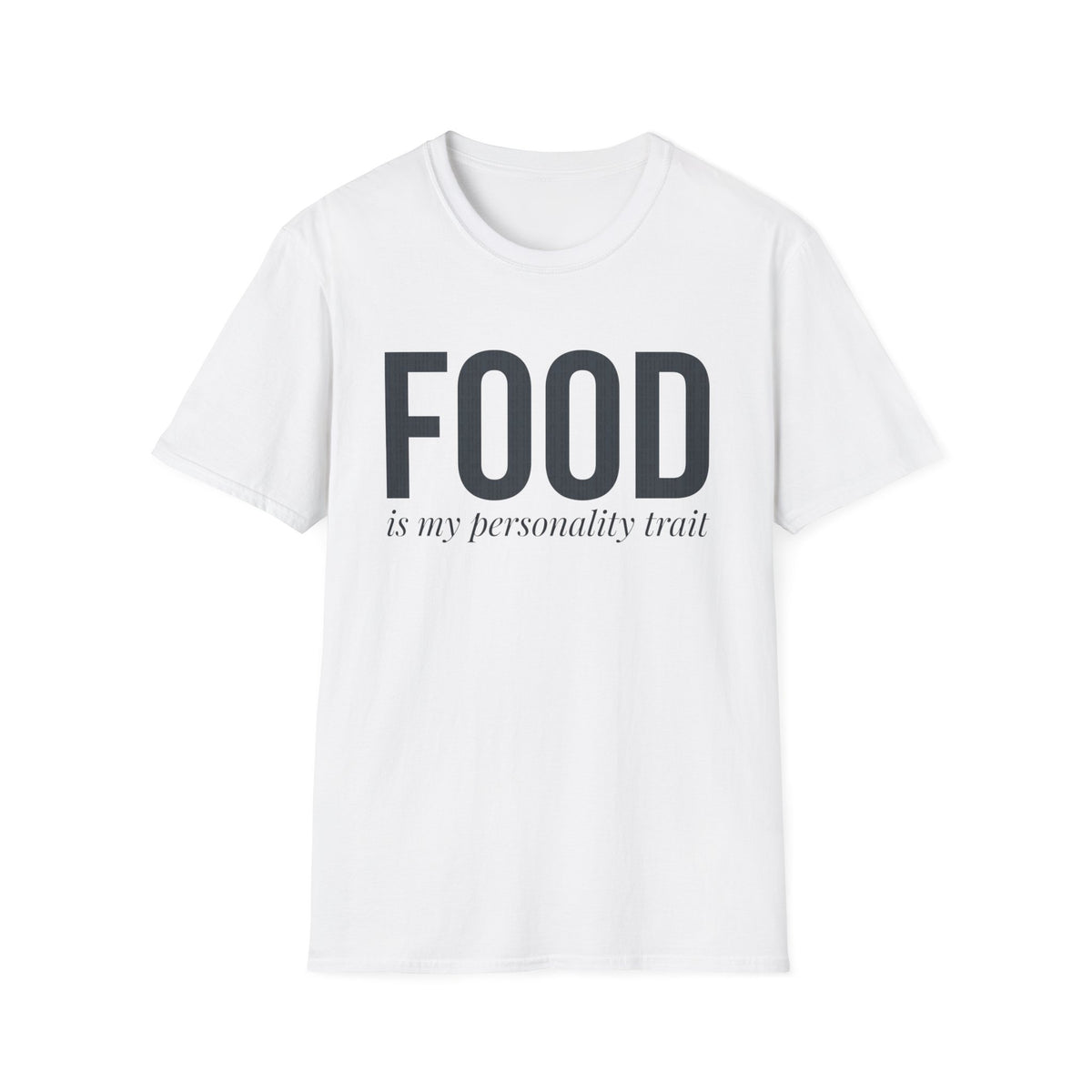 Food Personality Trait T-Shirt