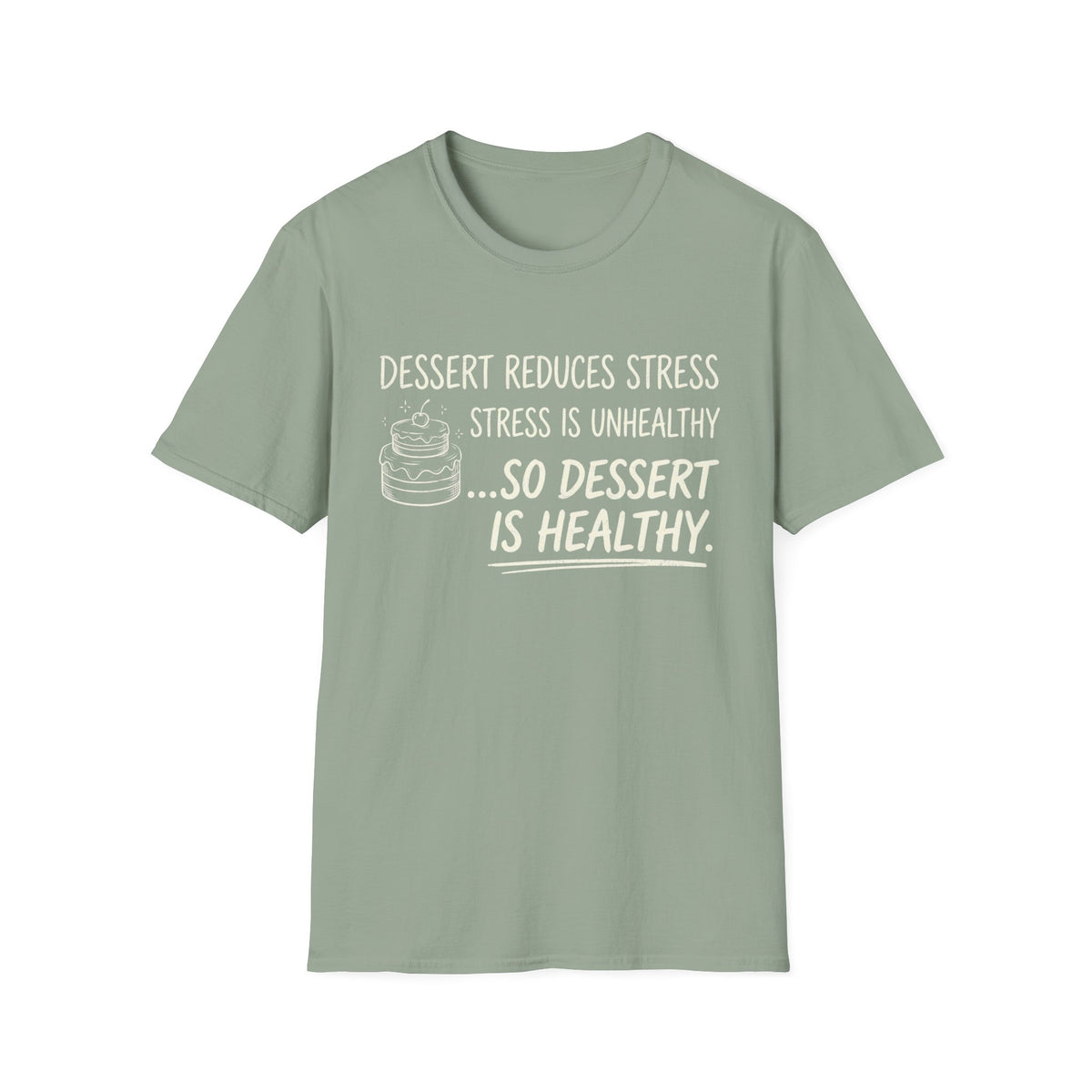 Dessert Stress T-Shirt