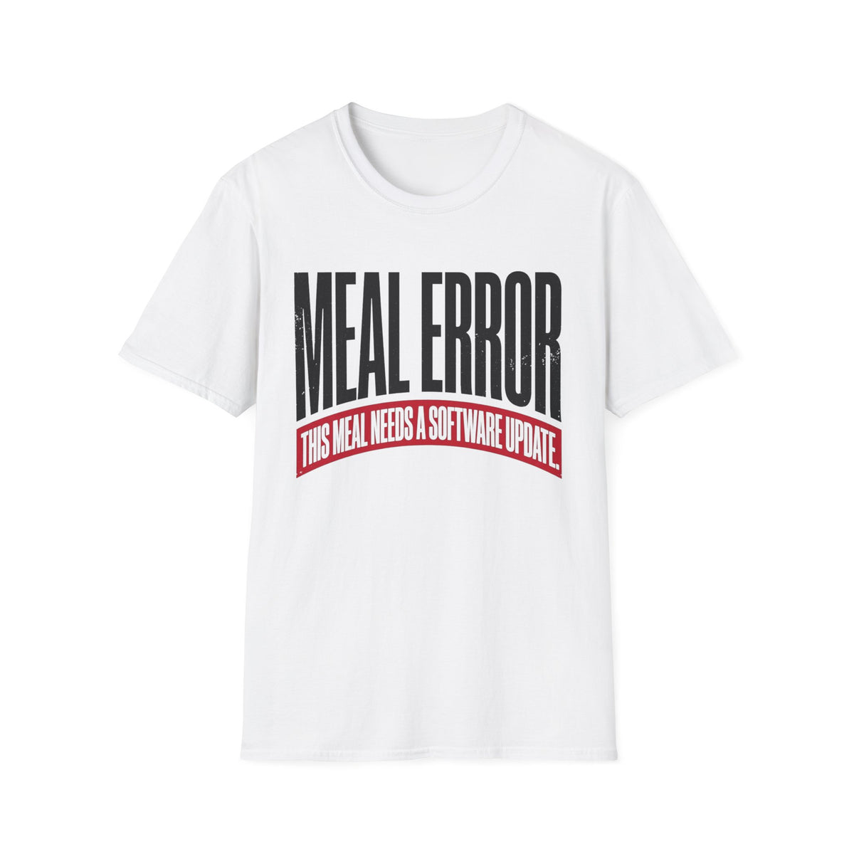 Meal Software Update T-Shirt