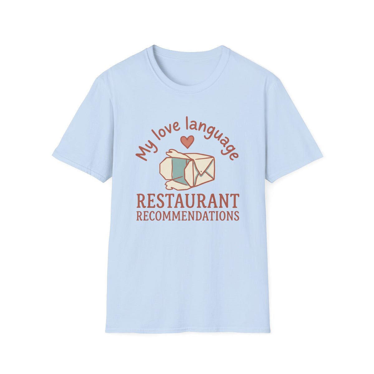 Love Language Restaurant Recommendations T-Shirt