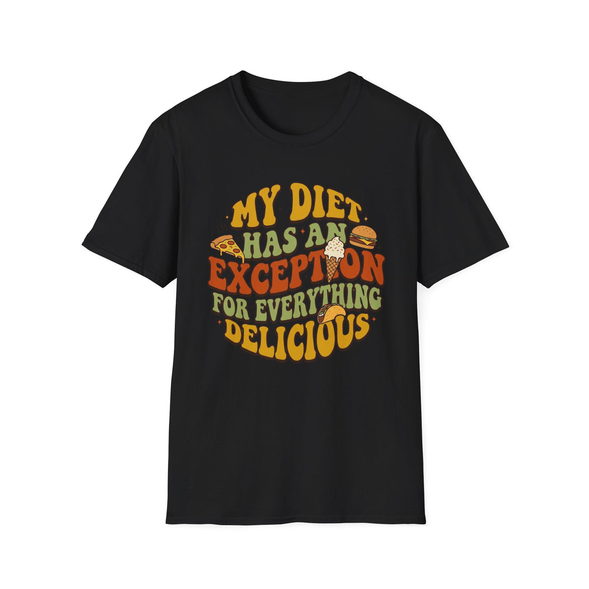Diet Exception T-Shirt