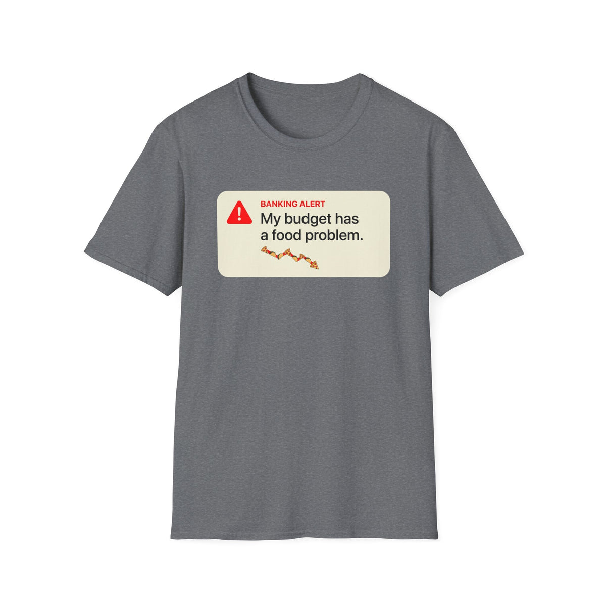 Budget Problem T-Shirt