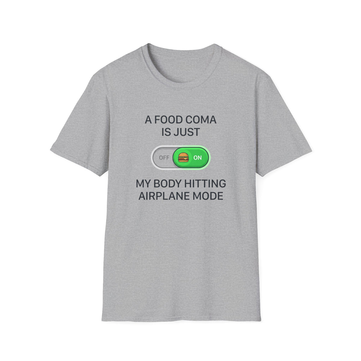 Food Coma Airplane Mode T-Shirt