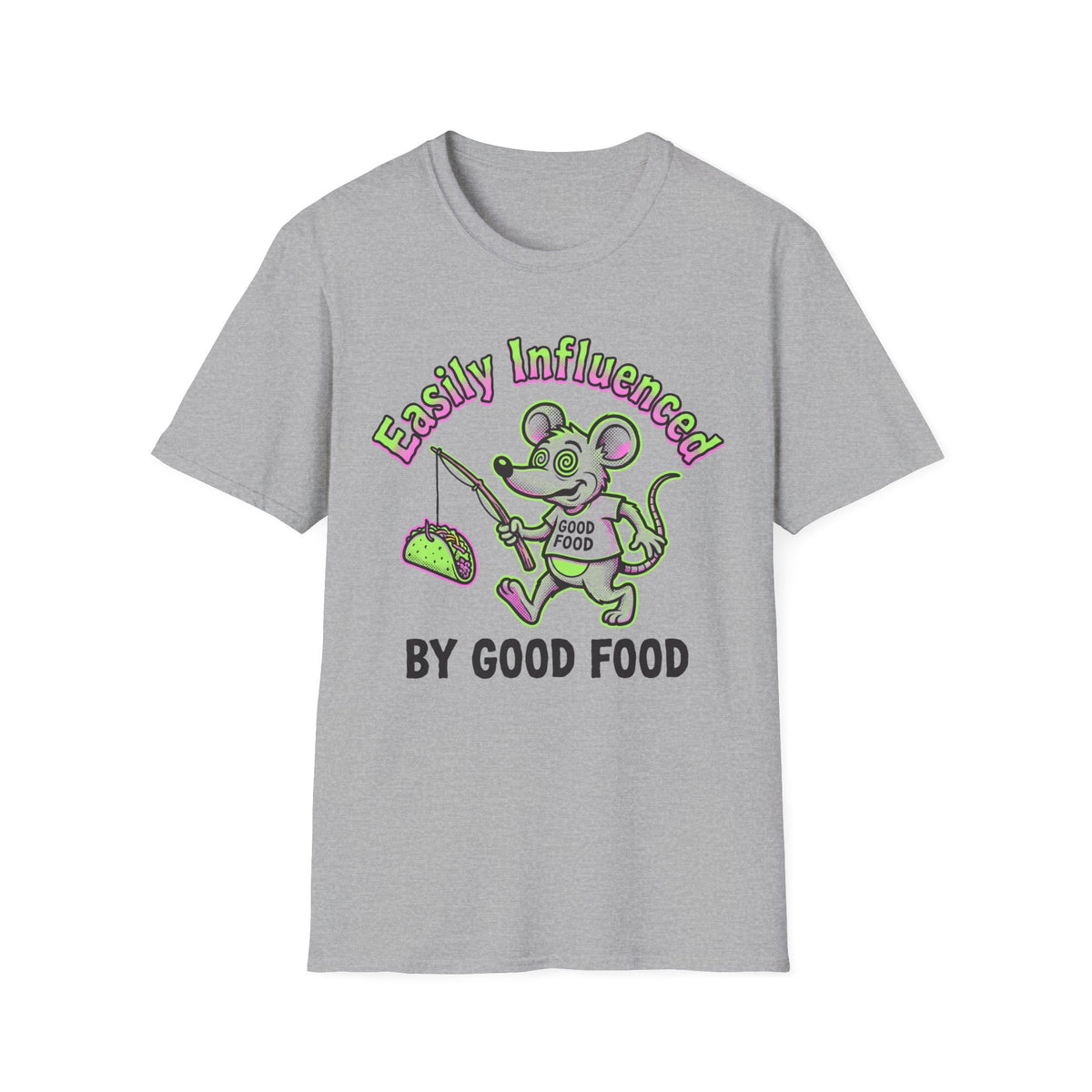Easily Influenced By Good Food T-Shirt