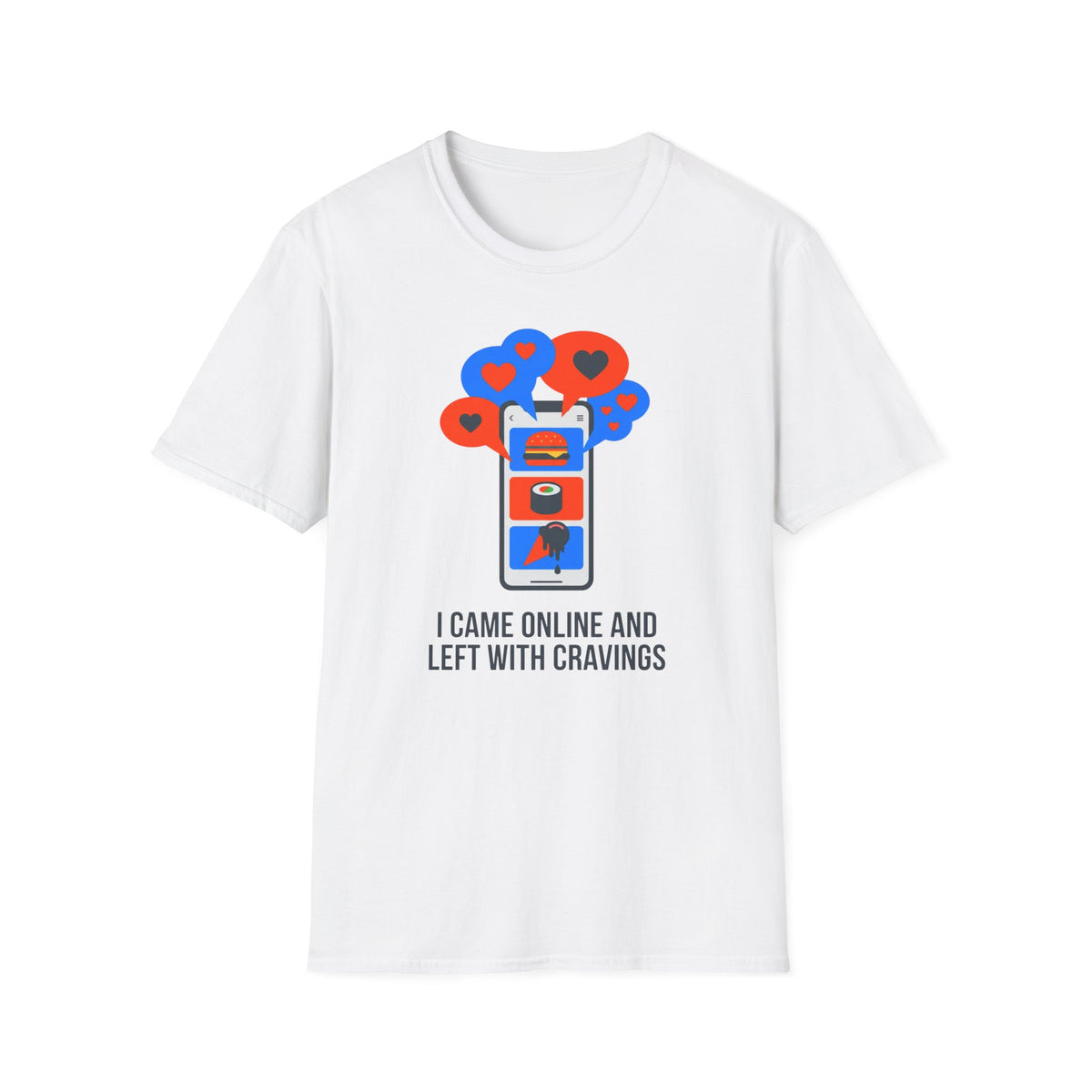 Came Online T-Shirt
