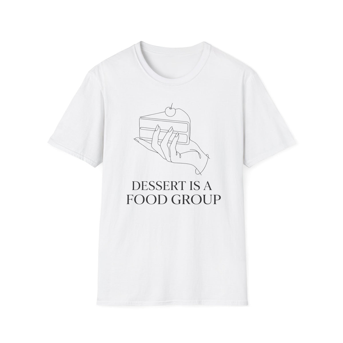 Dessert Is A Food Group T-Shirt