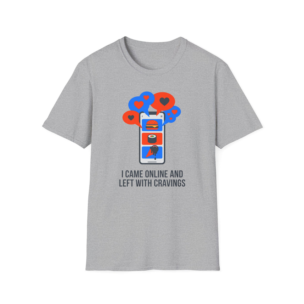 Came Online T-Shirt