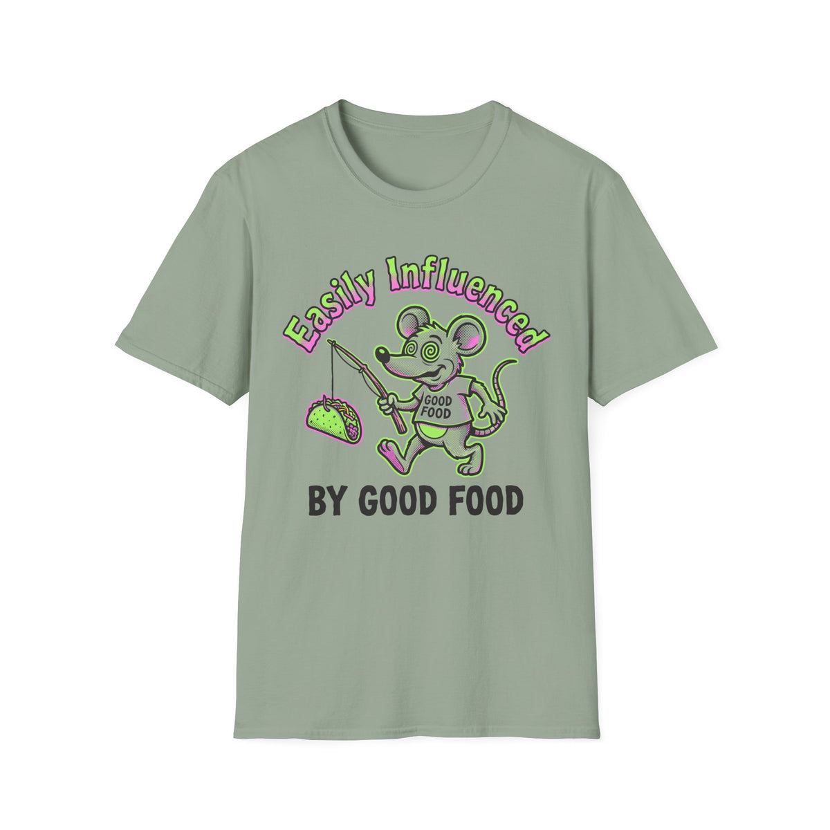 Easily Influenced By Good Food T-Shirt
