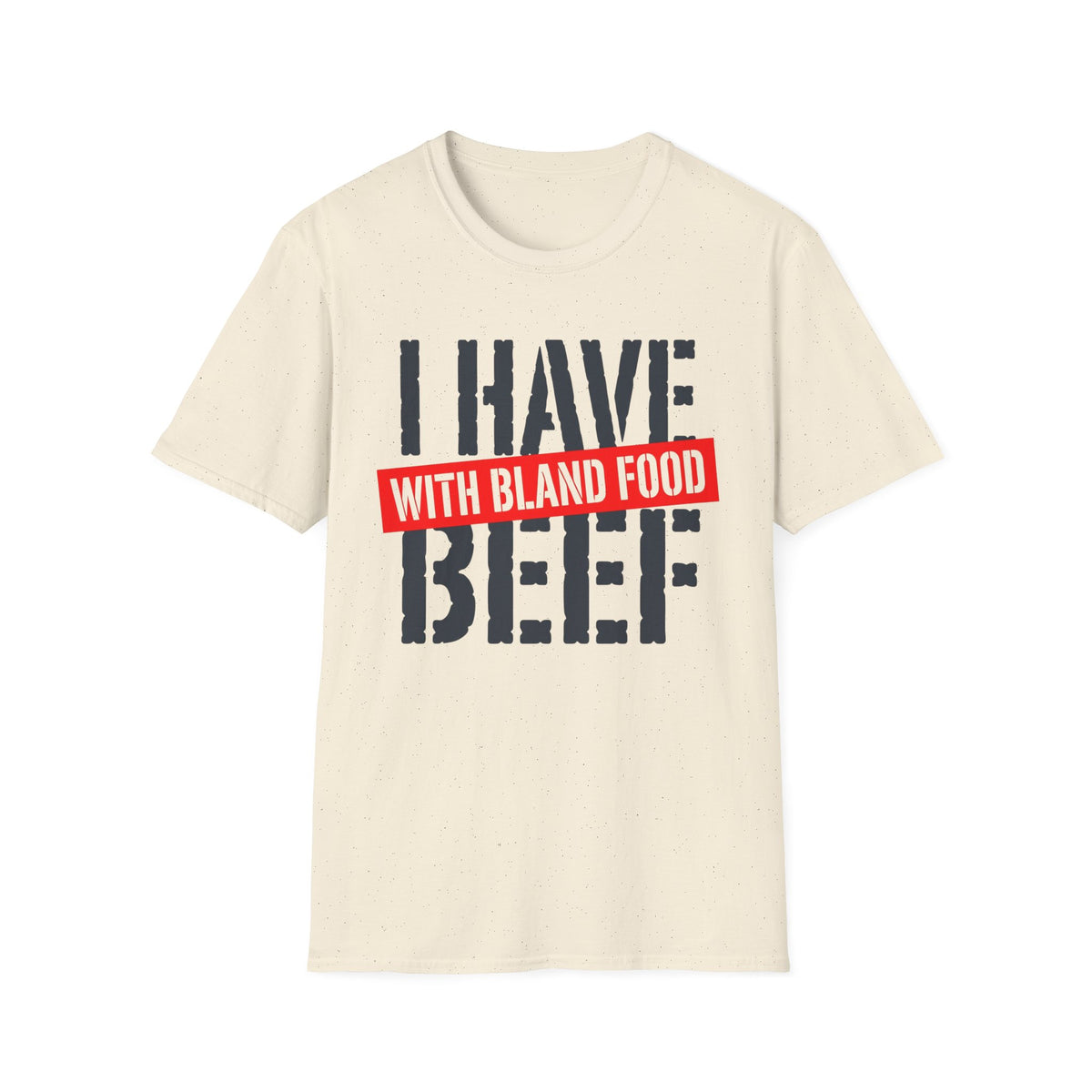 Beef Bland Food T-Shirt