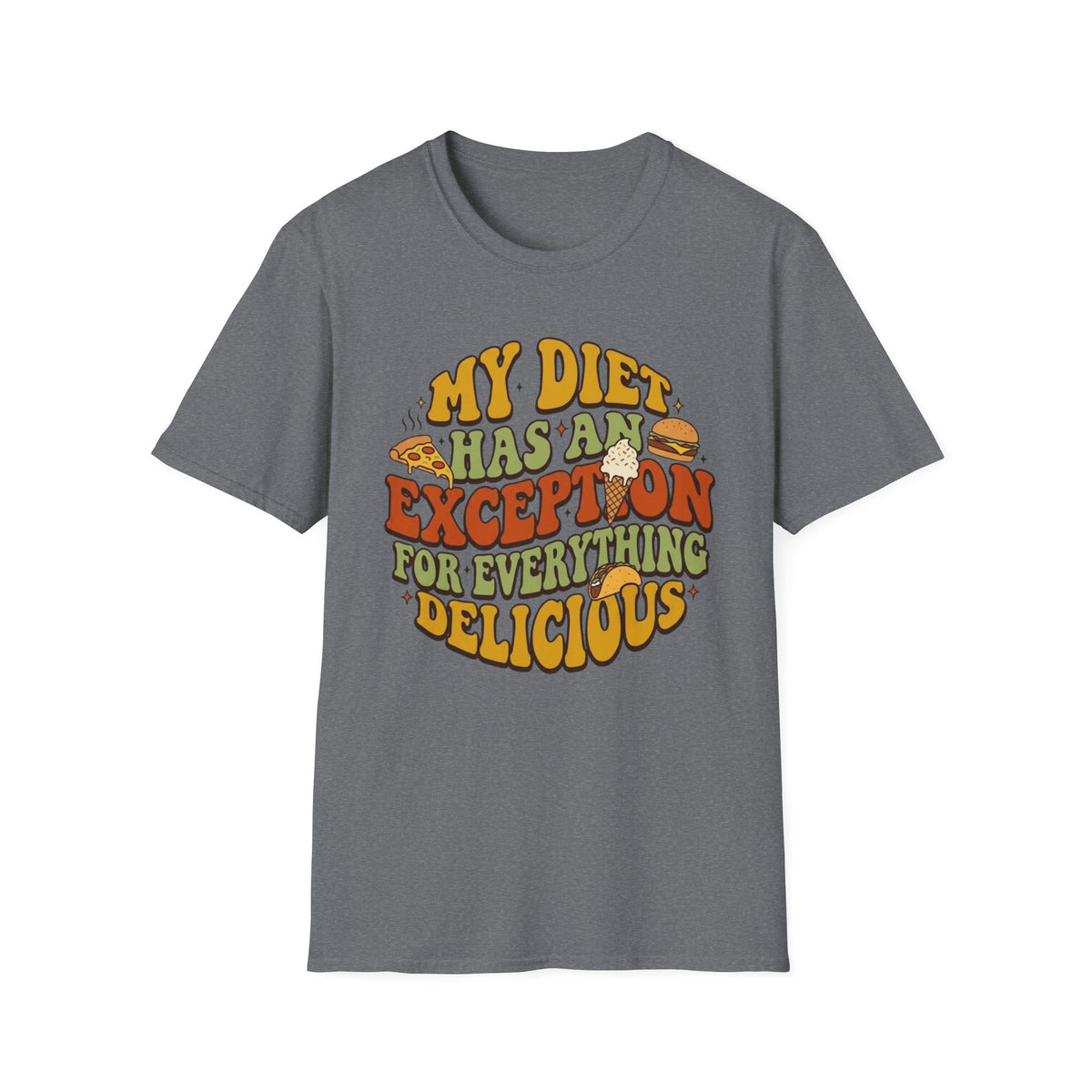 Diet Exception T-Shirt