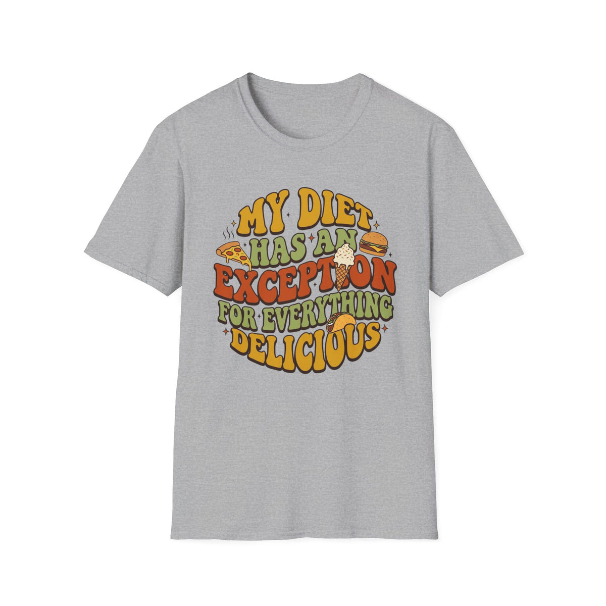 Diet Exception T-Shirt