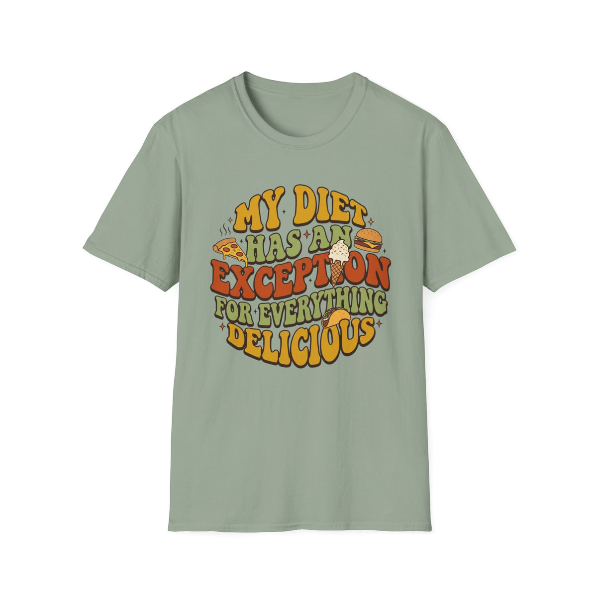 Diet Exception T-Shirt