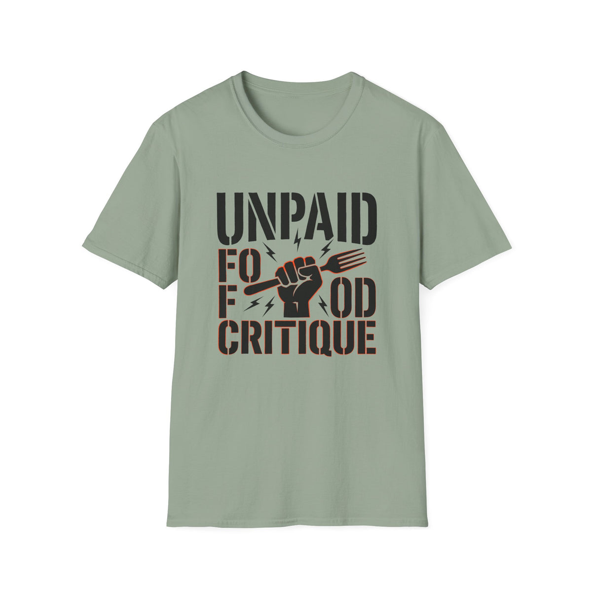 Unpaid Food Critique T-Shirt