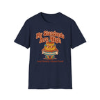 My Standards Are High T-Shirt